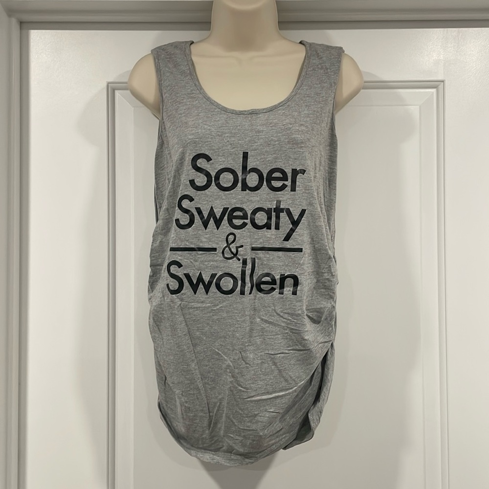 Sober, Sweaty & Swollen - Maternity Tank Top, Grey Size Large Oh! Mamma